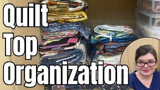 My Best Quilt Top Organization Tips! How I Organize Them & Finish Them