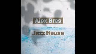 Jazz House  DJ mix by Alexey Breslavsky