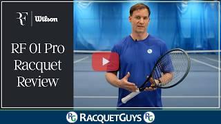 Wilson RF 01 Pro Review – Roger Federer's New Racquet