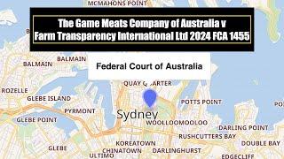 The Game Meats Company of Australia v Farm Transparency International Ltd 2024 FCA 1455