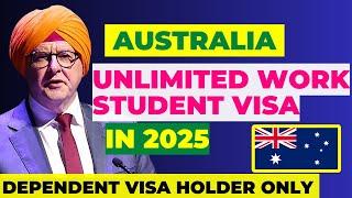 UNLIMITED WORK : Study in Australia | Student Visa Australia | Student Visa Australia 2025  (UPDATE)