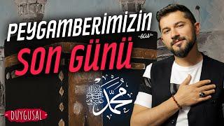 Peygamberimizin Son Günü! (Duygusal)