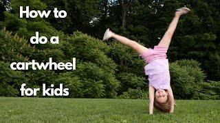 HOW TO DO A CARTWHEEL FOR KIDS | CARTWHEEL TUTORIAL | NO MUSIC