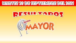 RESULTADOS DEL SORTEO MAYOR DEL MARTES 28 DE SEPTIEMBRE DEL 2021