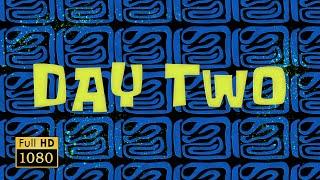 Day Two | SpongeBob Animated Time Cards #16