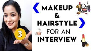 Makeup & Hair Styling Tips for Interview | Interview Dress Code  | Prettify By Surbhi