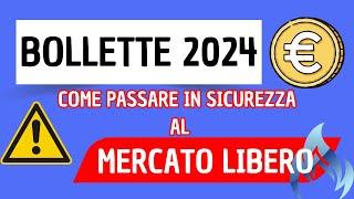 Bollette Luce e Gas: DAL 2024 si passa al MERCATO LIBERO