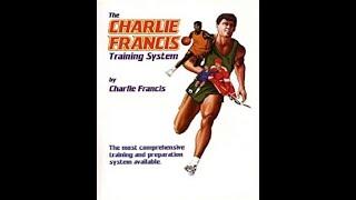 THE CHARLIE FRANCIS TRAINING SYSTEM (SBC VI): Book Review