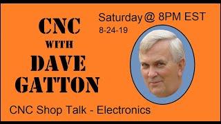 CNC With Dave Gatton - CNC Electronics