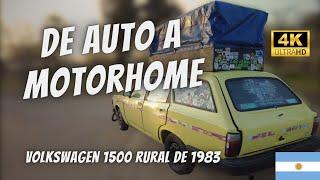 De Auto a Motorhome  Volkswagen 1500 #autohome #vanlife #familiaviajera #motorhome #4k #argentina