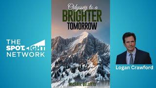 The Spotlight Network on Odyssey to a Brighter Tomorrow by Michael Bellitto