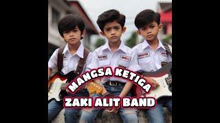 MANGSA KETIGA ZAKI ALIT BAND