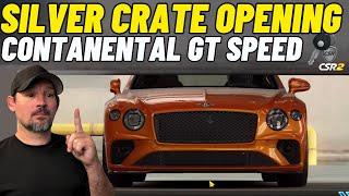 CSR2 Continental GT Speed - Silver Crate - Silver Key Opening