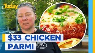 Adelaide pub under fire for $33 chicken parmigiana | Today Show Australia