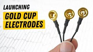 Launching Gold Cup Electrodes | Record EEG, ECG, EMG, EOG