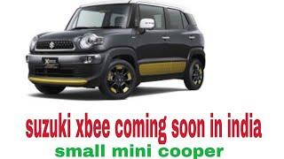 maruti suzuki XBEE  coming soon in india . looks like mini cooper .