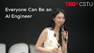 Everyone can be an AI Engineer | Aria Li | TEDxCSTU