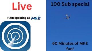 Planespotting MKE Live! (100 Sub Special)