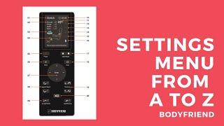 Bodyfriend - Settings menu from A to Z