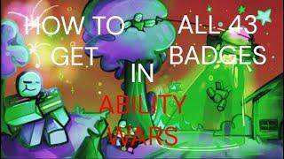 How to Get ALL 43 Badges in Ability wars (NEW 2024)