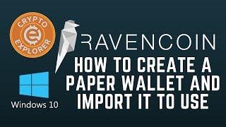 Ravencoin Paper Wallet: How to Create and Import