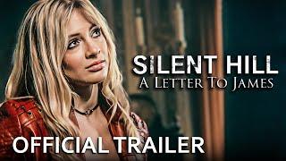 SILENT HILL: A LETTER TO JAMES | OFFICIAL TRAILER | SILENT HILL Short Film (2025)