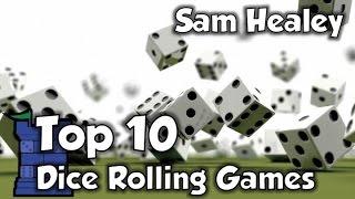 Top 10 Dice Rolling Games with Sam Healey