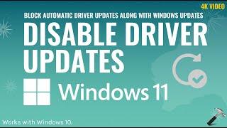 Disable driver updates in Windows 11