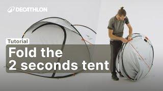 TUTORIAL - How to fold the 2 SECONDS QUECHUA TENT (fresh&black 2p) ? | Decathlon_QUECHUA