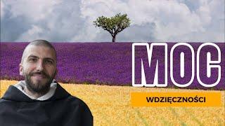 Moc wdzięczności | o. Krzysztof Pałys OP