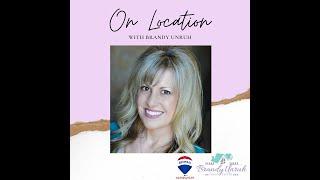 On Location with Brandy Unruh EP 1