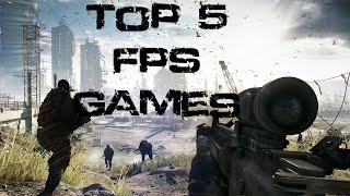 Top 5 First Person Shooter Games