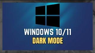 How To Enable Dark Mode In Windows 10/11