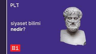 siyaset bilimi nedir ve neden öğrenmeliyiz?