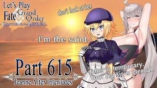 Let's Play Fate / Grand Order - Part 615 [Jeanne Alter Interludes]