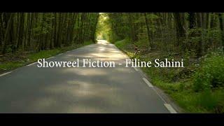 SHOWREEL FICTION - Filine Sahini