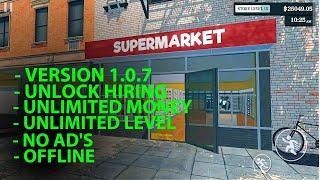 Supermarket Simulator 1.0.7 MOD Apk ( Unlimited Money, Unlimited Level, Unlock Hiring, Offline)