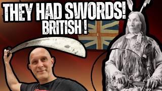 Why did NATIVE AMERICANS use BRITISH SWORDS?
