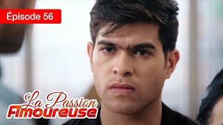 La passion amoureuse - Ep 56 - Série en français - HD