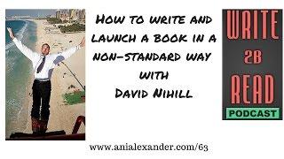 How to Write and Launch a Book in a Non-Standard Way