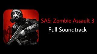 SAS: Zombie Assault 3 Full Soundtrack