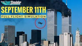 9/11 Full Flight Simulation | September 11th