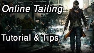 WATCH_DOGS Online Tailing Tutorial / Tips & Tricks