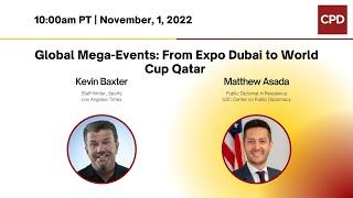 Global Mega-Events: From Expo Dubai to World Cup Qatar