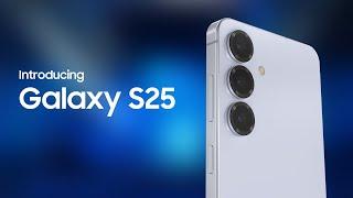 Samsung Galaxy S25 Official - Introduction