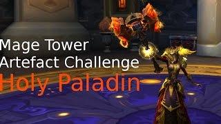 Holy Paladin Mage Tower Challenge