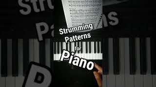 Strumming Pattern for Piano