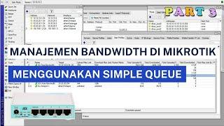 CARA MEMBAGI DAN SETTING BANDWIDTH HOTSPOT DI MIKROTIK MENGGUNAKAN WINBOX