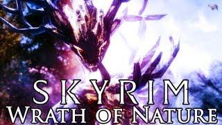 Skyrim Mod: Wrath of Nature