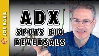 Use the ADX Indicator to Spot Big Reversals